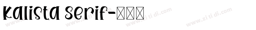Kalista Serif字体转换